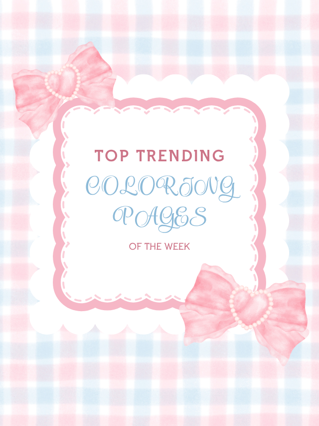 Top Trending Coloring Pages of the Week